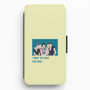 I Want You Back Flip / Wallet Phone Case 1