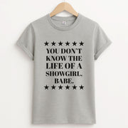 You Don't Know Babe  T-Shirt 2