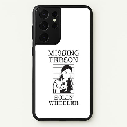 Missing Person Holly Galaxy S21 Ultra Case