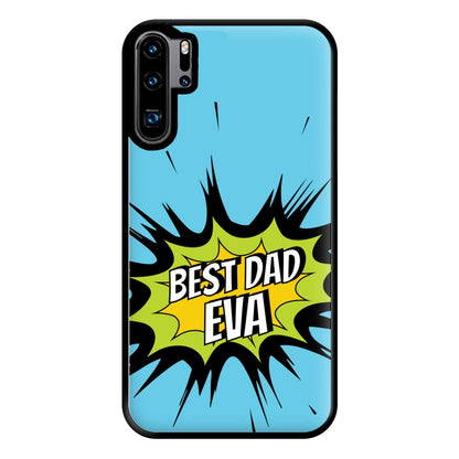 Comic Book Best Dad Eva Huawei P30 Pro Case