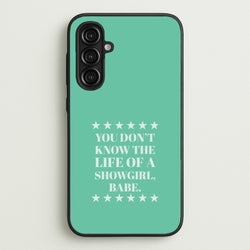 You Don't Know Babe  Galaxy A16 Case