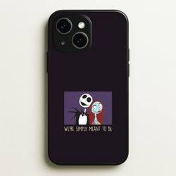 We're Simply Meant To Be  iPhone 15 Case