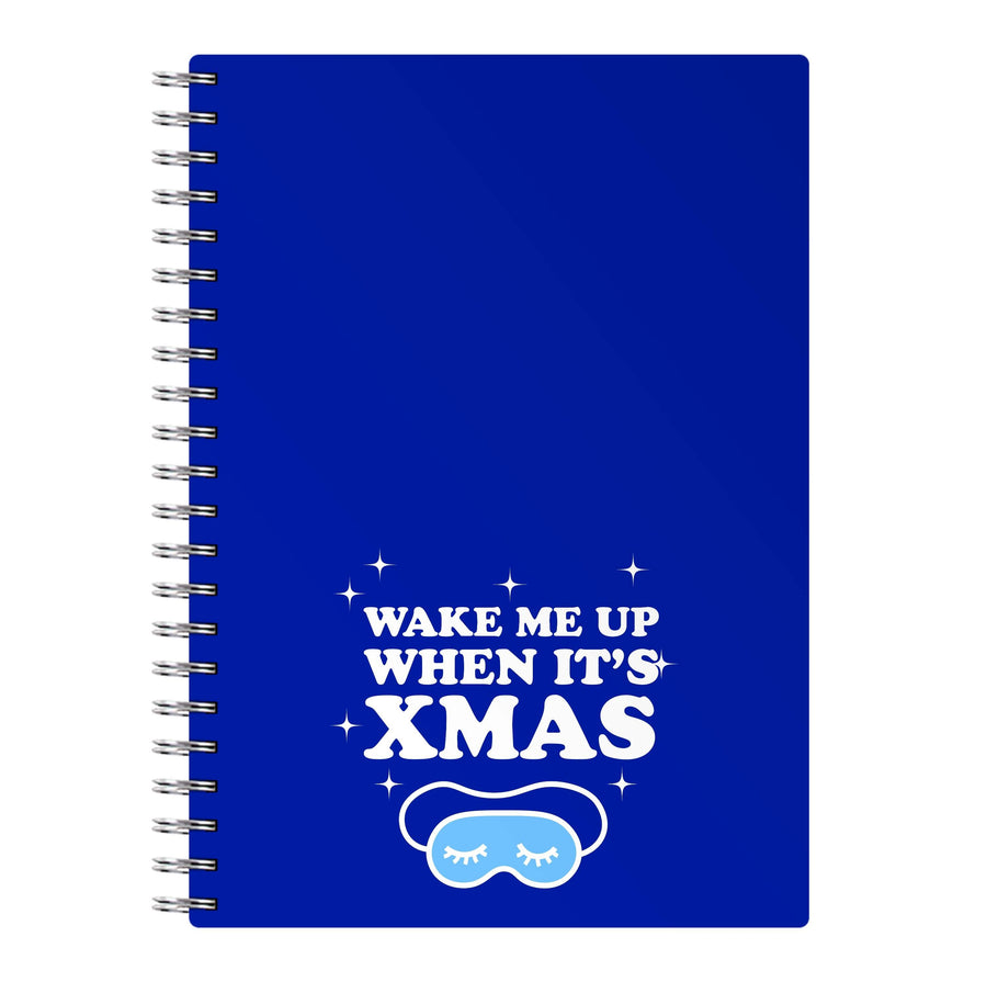 Wake Me Up When Its Xmas Notebook