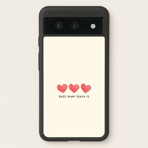 Best Mum There Is Google Pixel 8a Case