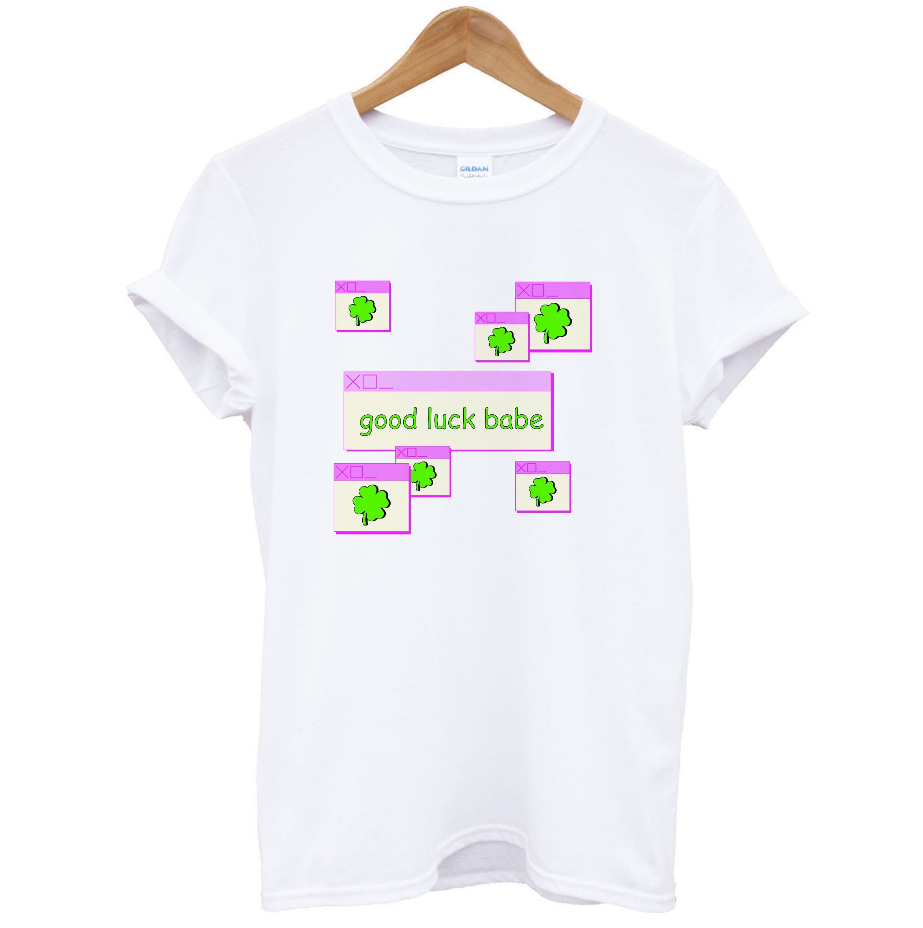 Good Luck Babe - Chappell T-Shirt