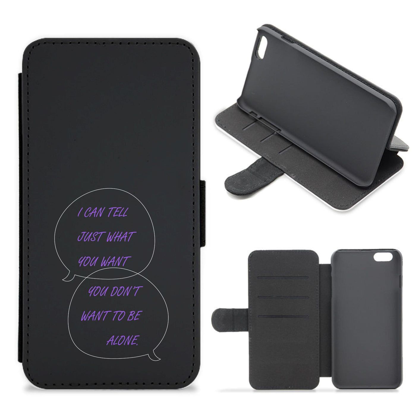 You Don't Want To Be Alone - Festival Flip / Wallet Phone Case