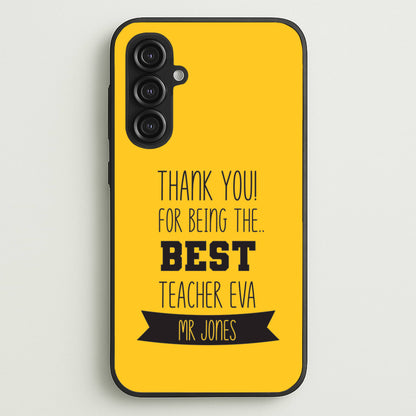 Thank You For Being The Best Teacher Galaxy S23FE Case