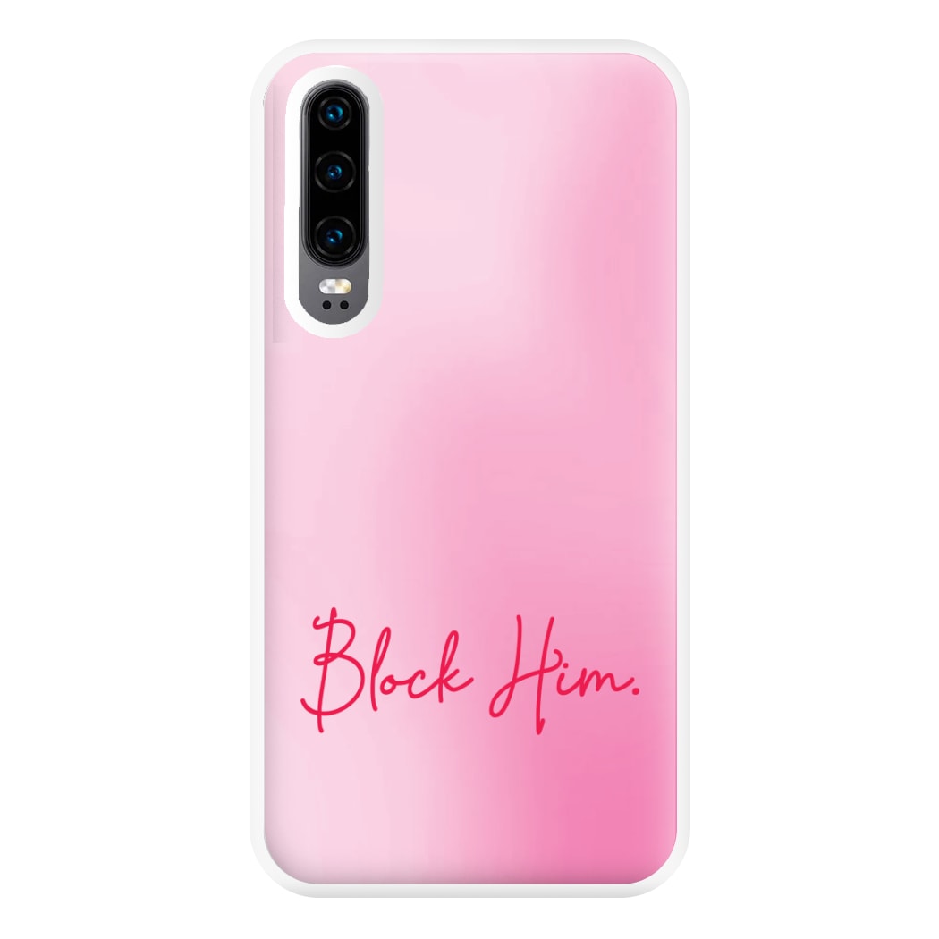 Block Him Pink Gradient Huawei P30 Case