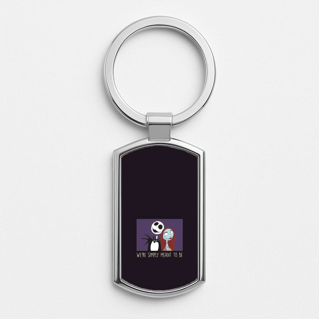 We're Simply Meant To Be  Silver Metal Keyring