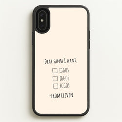 Eleven's Christmas List iPhone XS Max Case