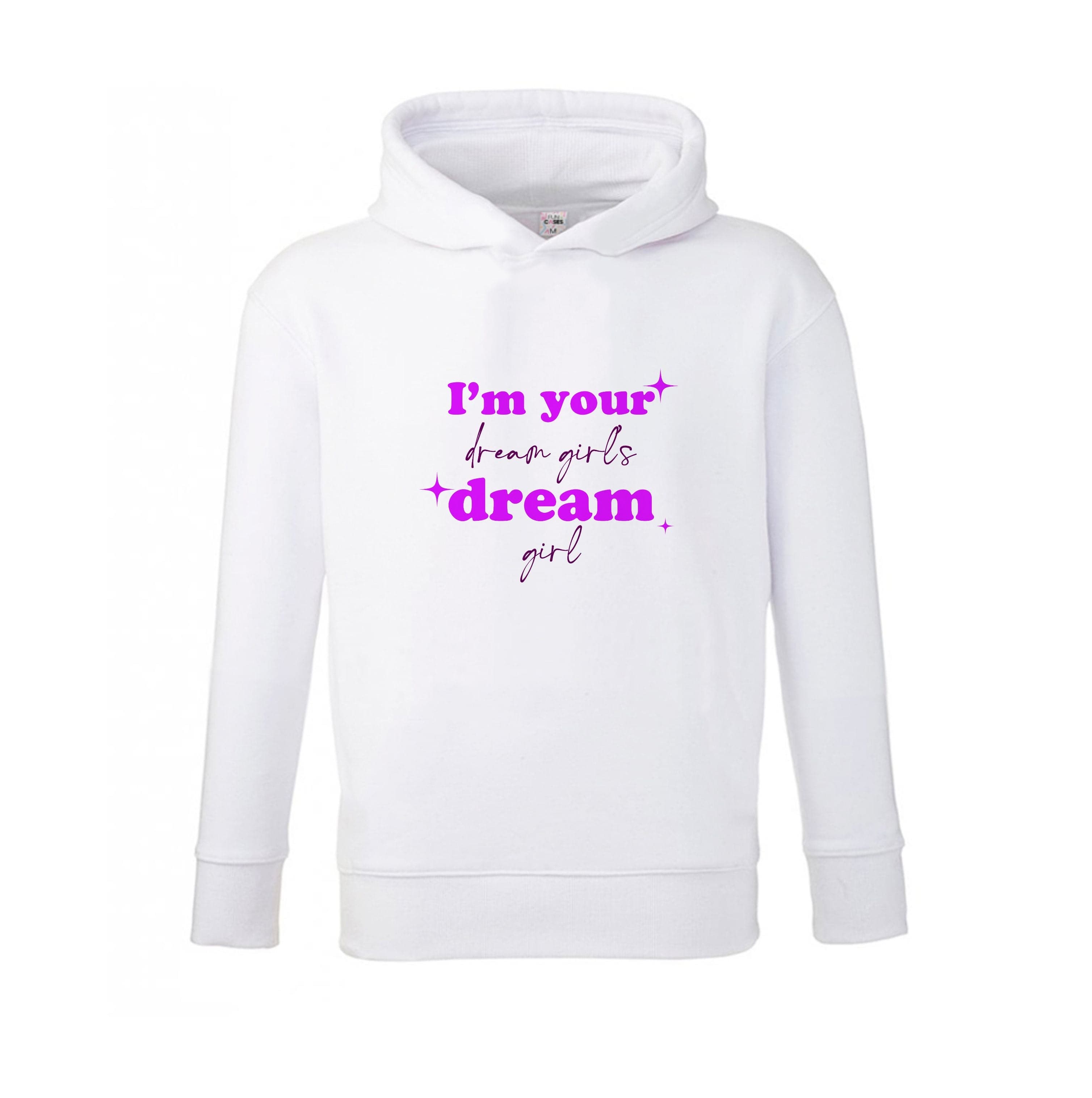 I'm Your Dream Girls Dream Girl - Chappell Kids Hoodie