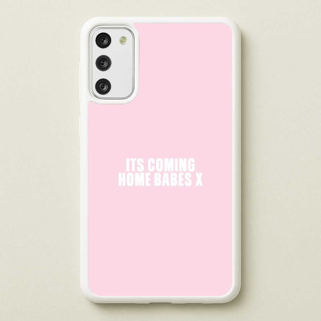 It's Coming Home Babes Galaxy S20 Case