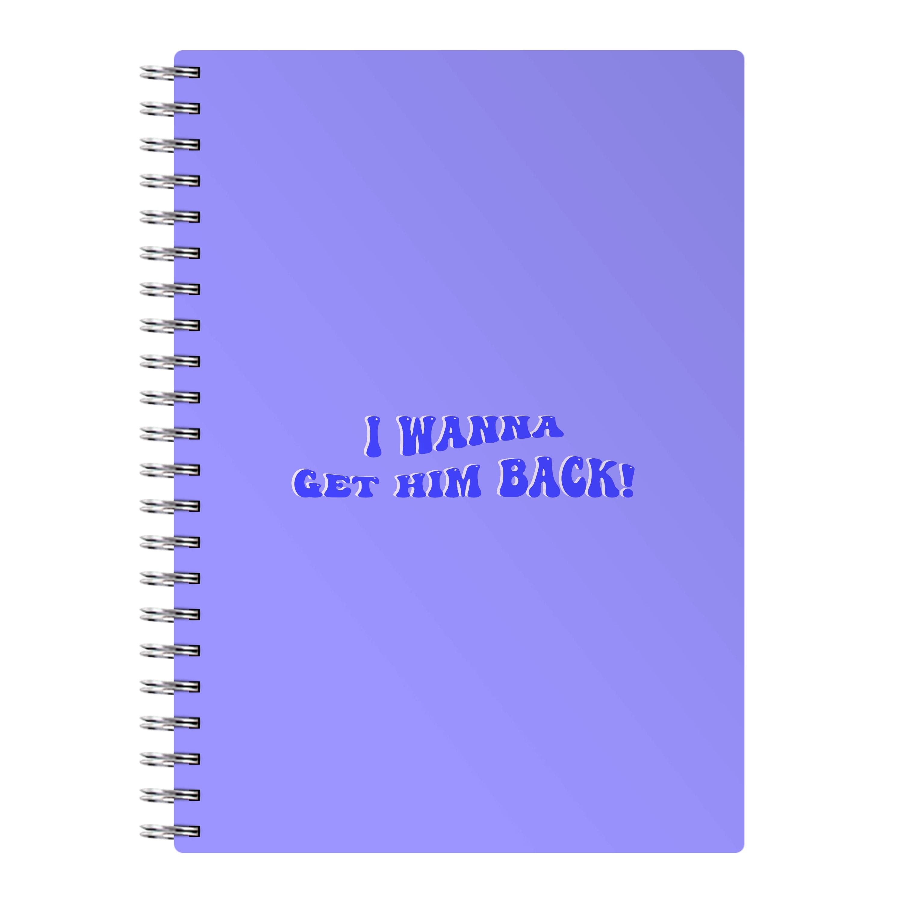 Get Him Back! - Olivia Notebook