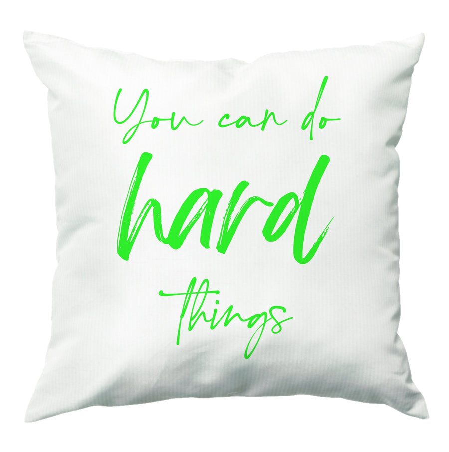 You Can Do Hard Things - Aesthetic Quote Cushion