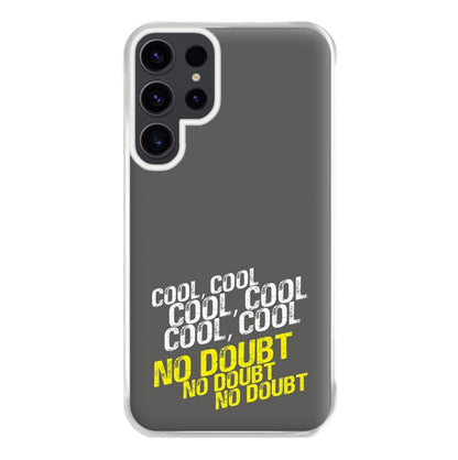 Cool Cool Cool No Doubt Grey - B99 Phone Case