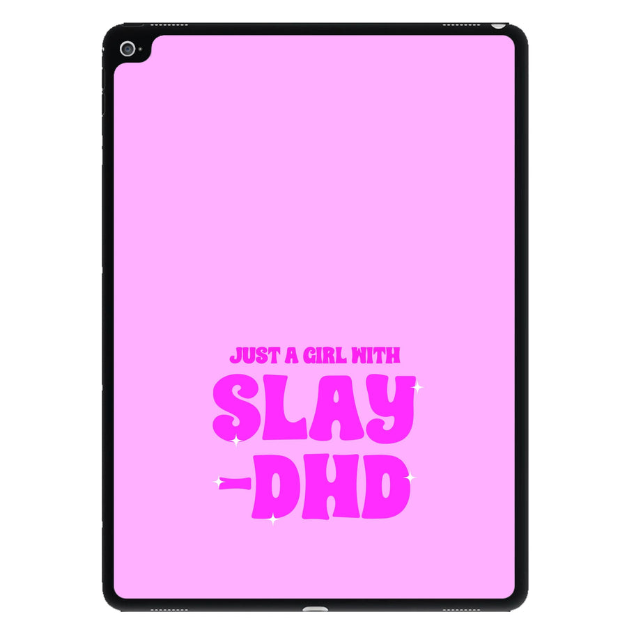 Just A Girl With Slay-DHD - TikTok Trends iPad Case