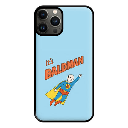 It's Baldman - Father's Day iPhone 13 Pro Max Case