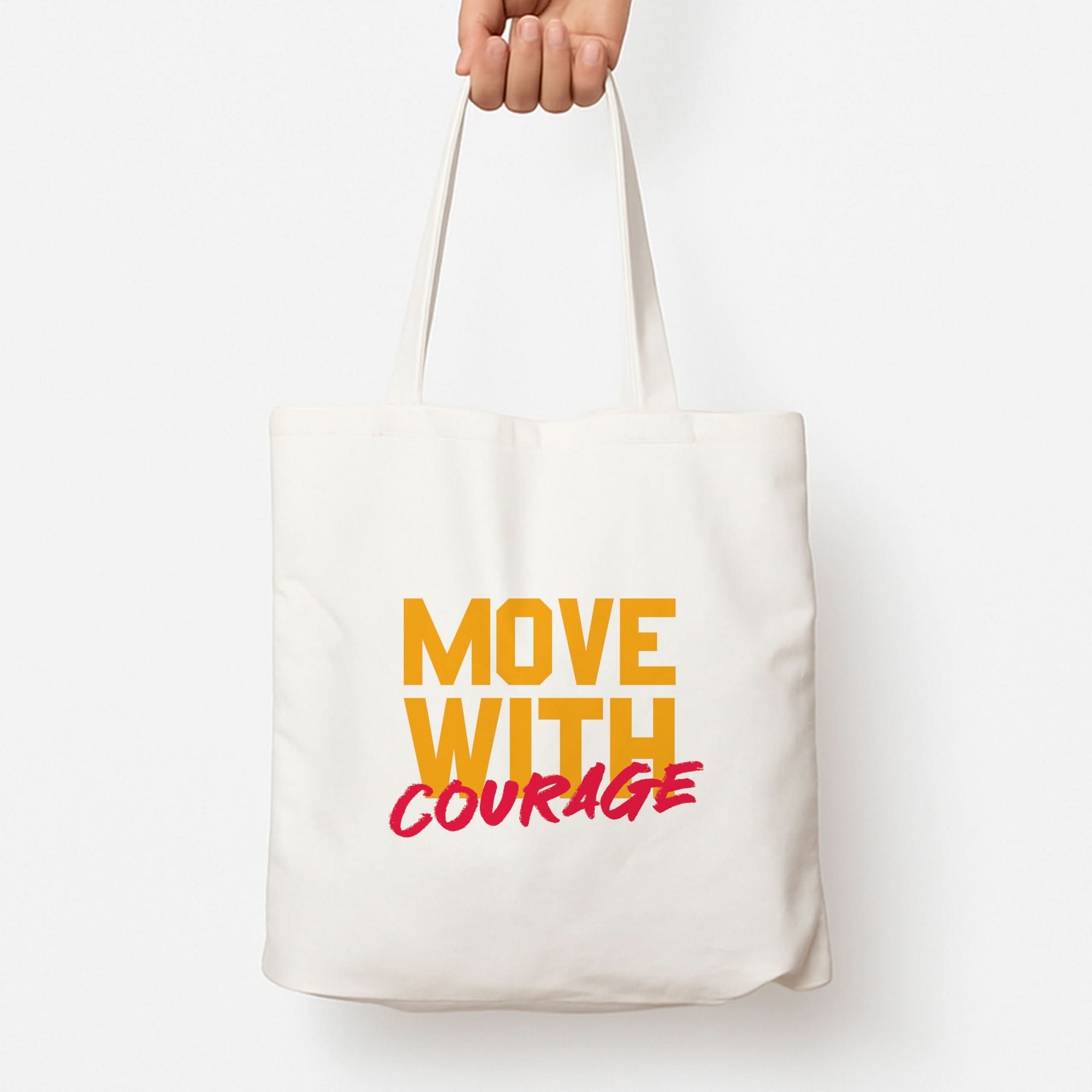 Move With Courage Tote Bag