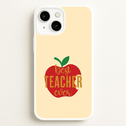Apple Best Teacher Ever iPhone 13 Mini Case