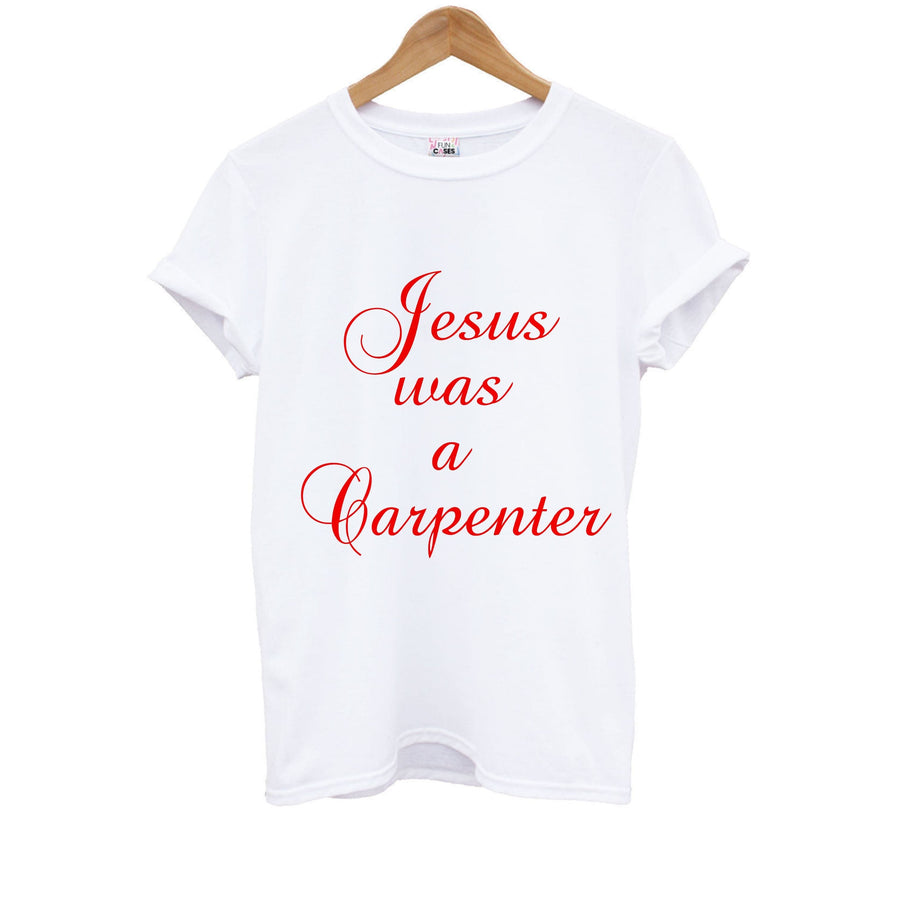 Jesus Was A Carpenter - Sabrina Carpenter Kids T-Shirt