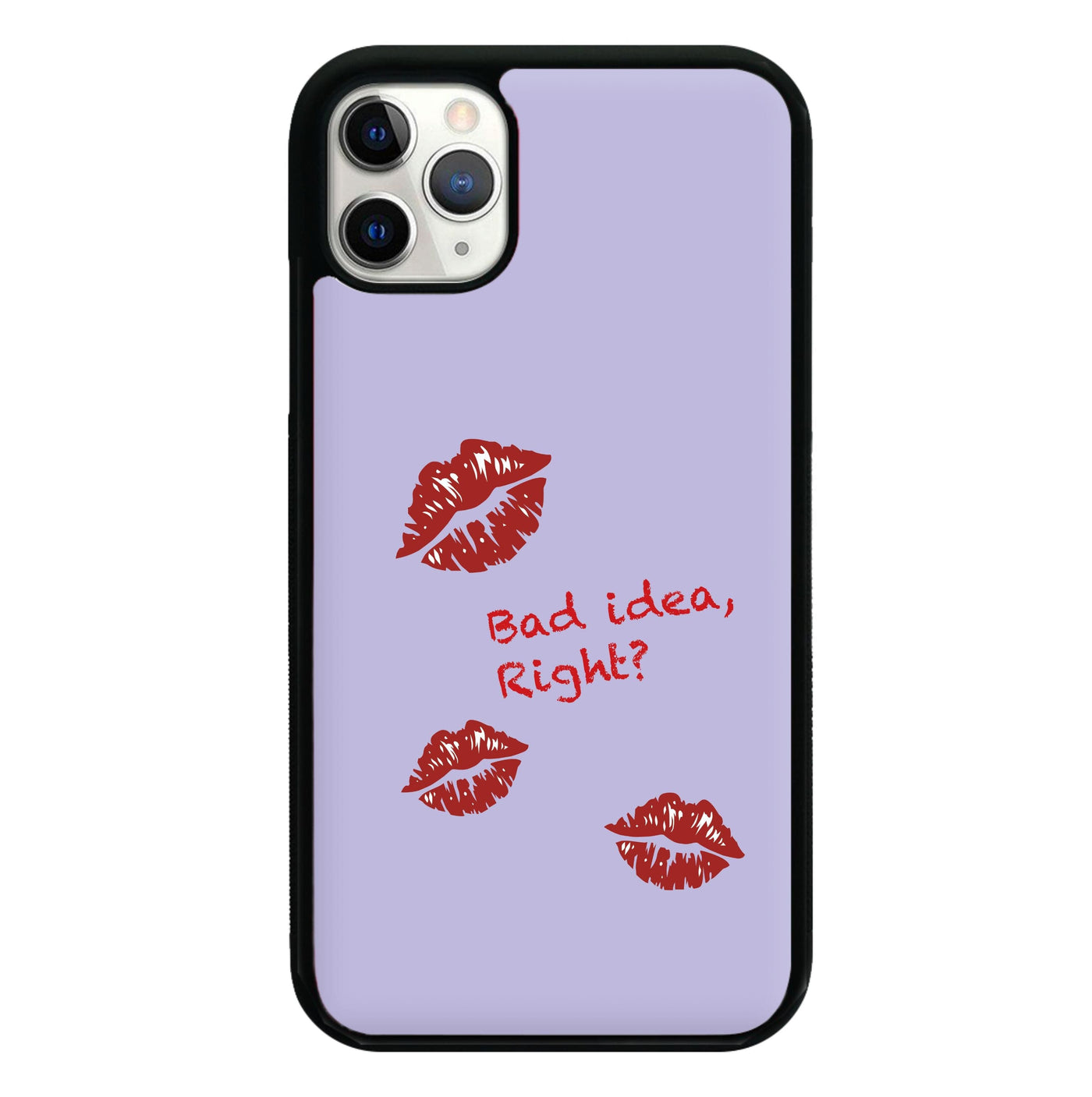 Bad Idea, Right? - Olivia Phone Case