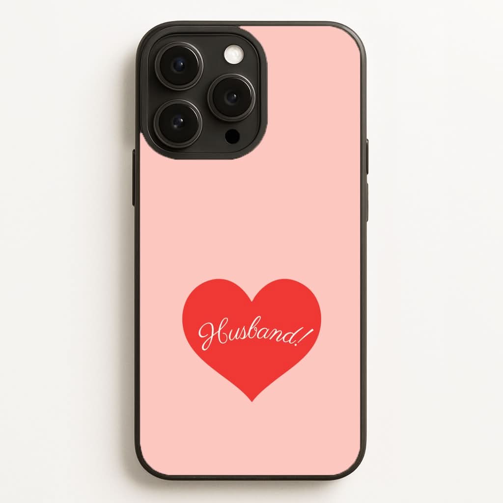 Husband! Phone Case