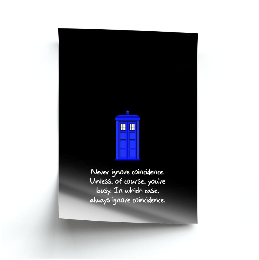 Never Ignore Coincidence - Doctor Who Poster