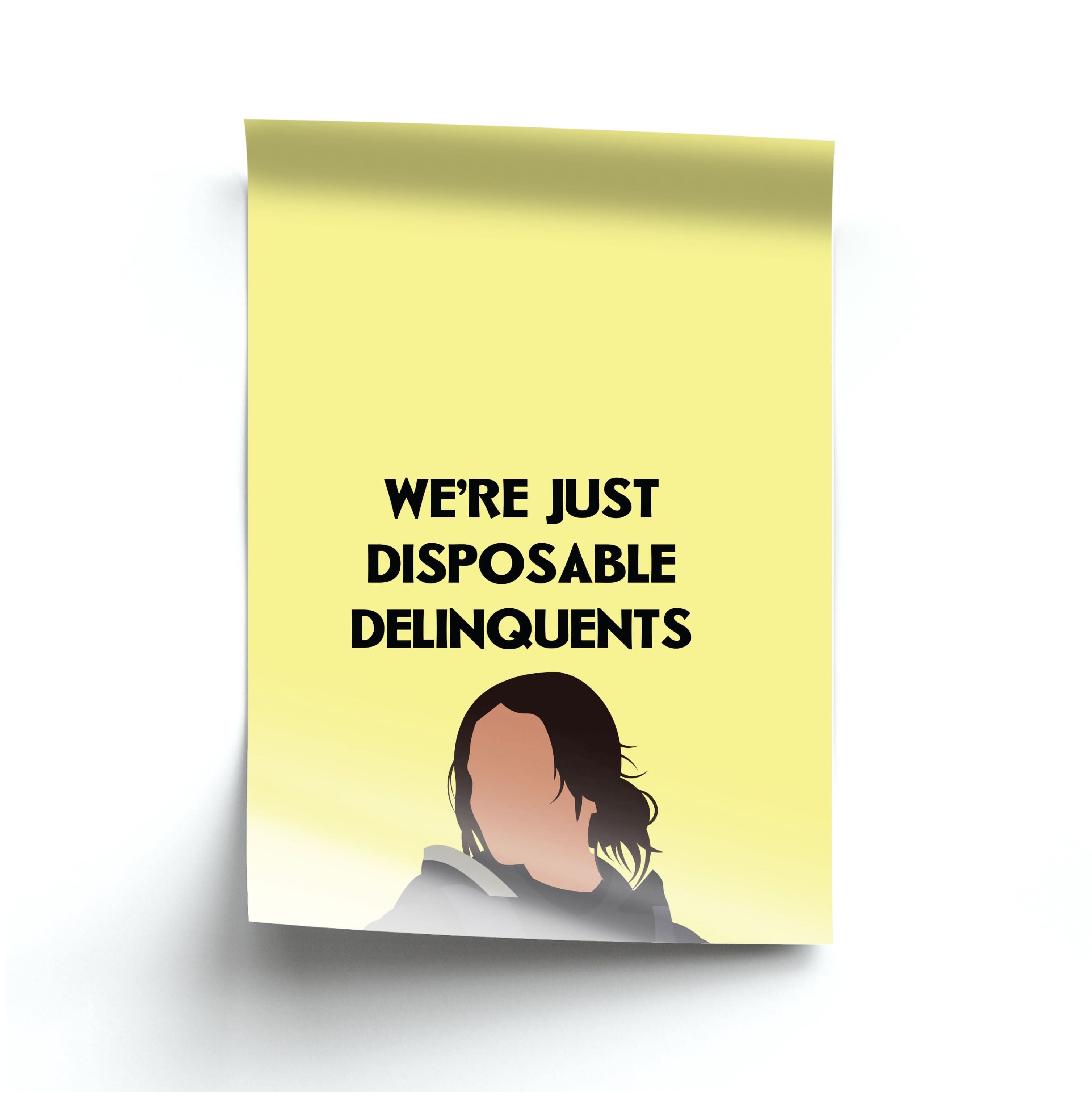 Disposable Delinquents Poster