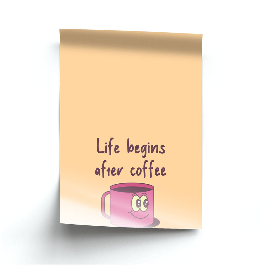 Life Begins After Coffee - Aesthetic Quote Poster
