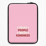 Treat People With Kindness Universal Laptop Sleeve