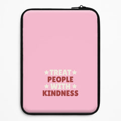 Treat People With Kindness Laptop Sleeve