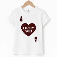 Ace Of Hearts Lucky You T-Shirt
