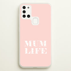 Mum Life Galaxy A21s Case