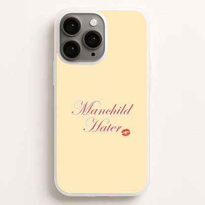 Manchild Hater iPhone 11 Pro Case
