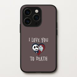 I Love You To Death Heart iPhone 15 Pro Case