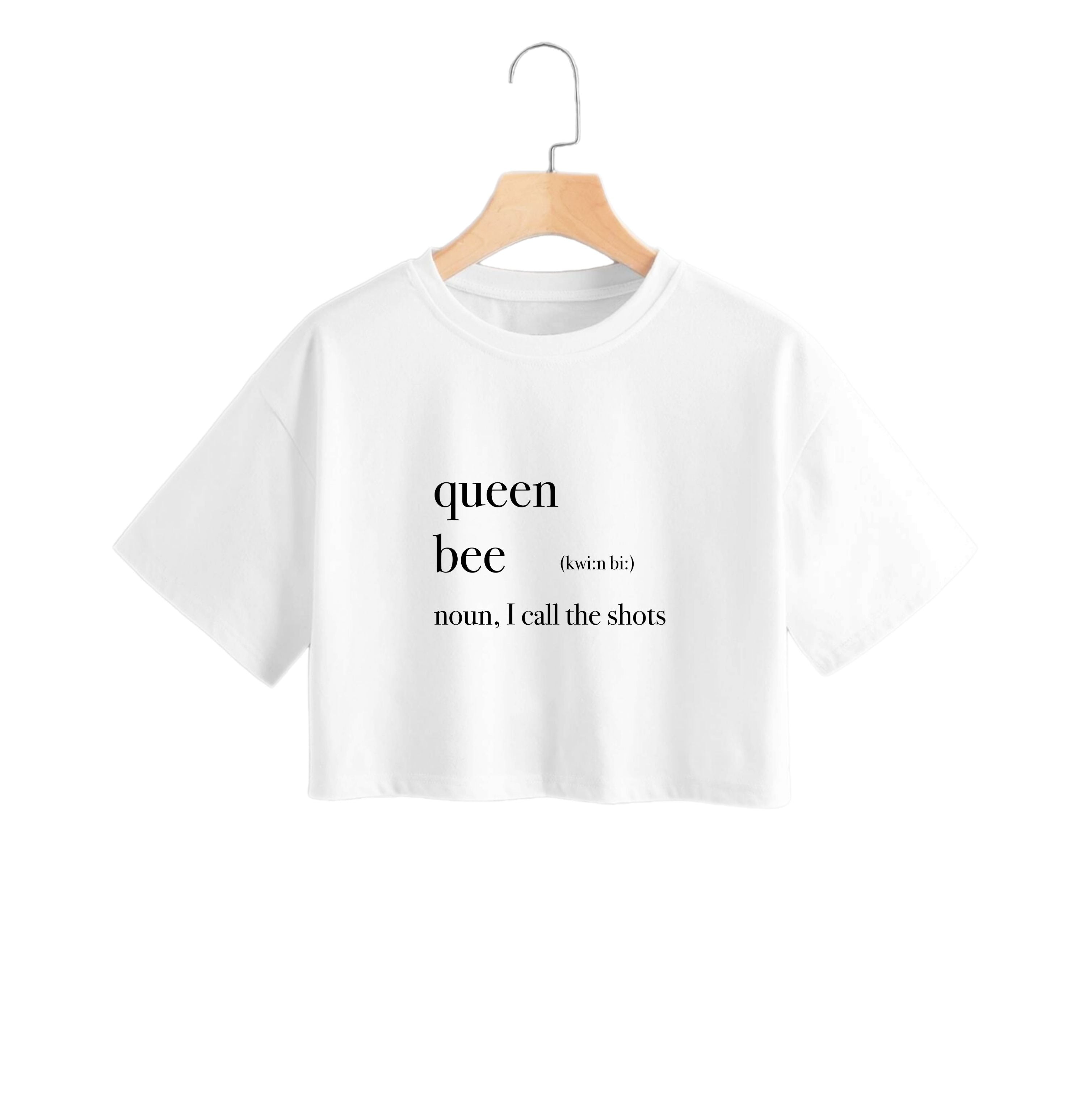 Queen Bee Definition - Queen B Crop Top