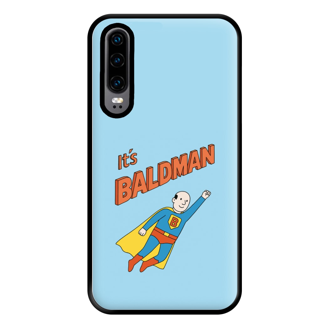 It's Baldman - Father's Day Huawei P30 Case