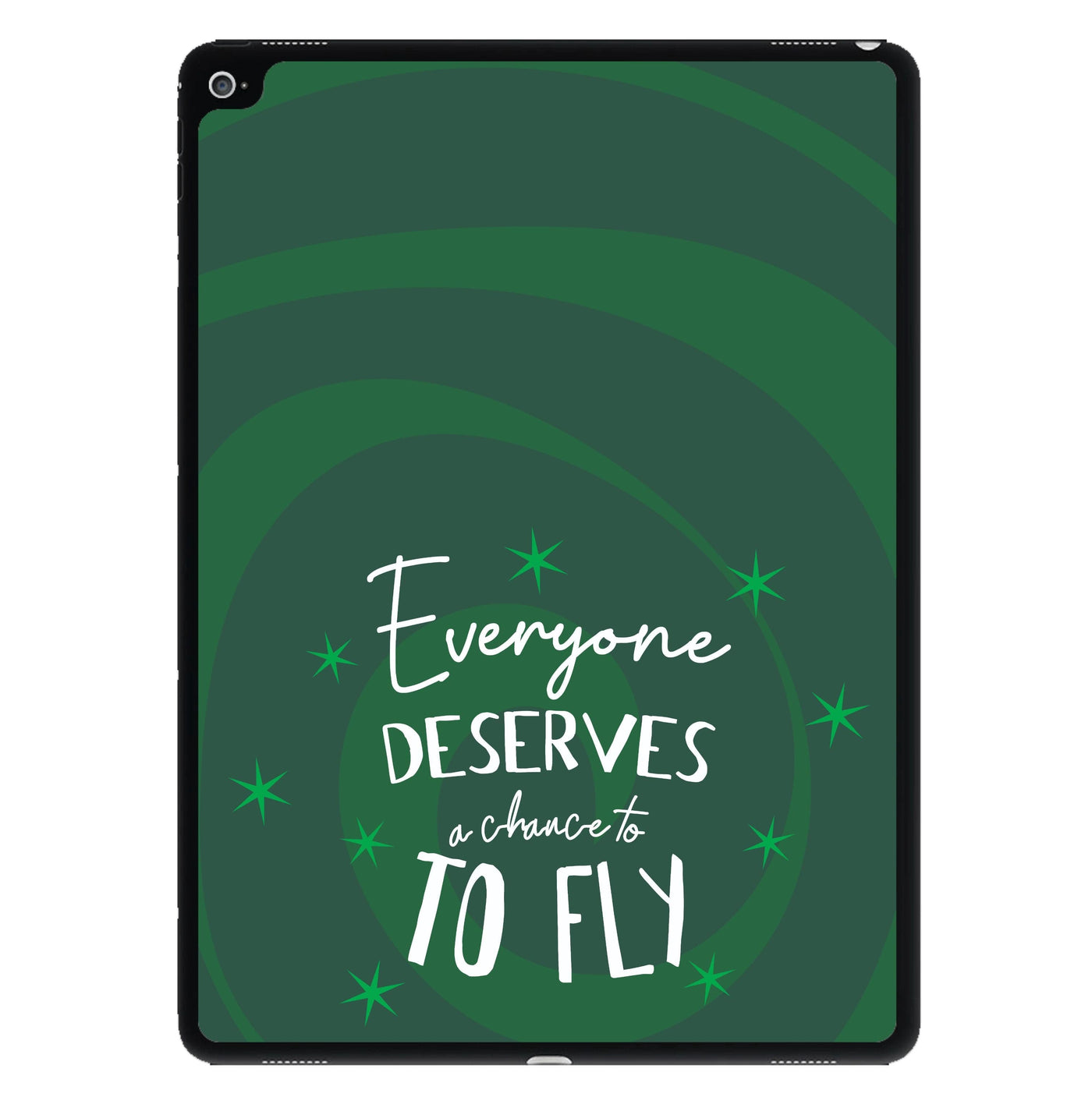 Everyone Deserves A Chance To Fly iPad Case