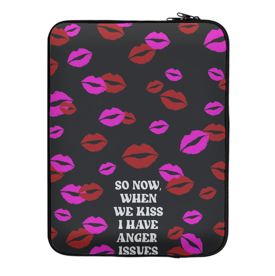So Now When We Kiss I have Anger Issues - Chappell Roan Laptop Sleeve