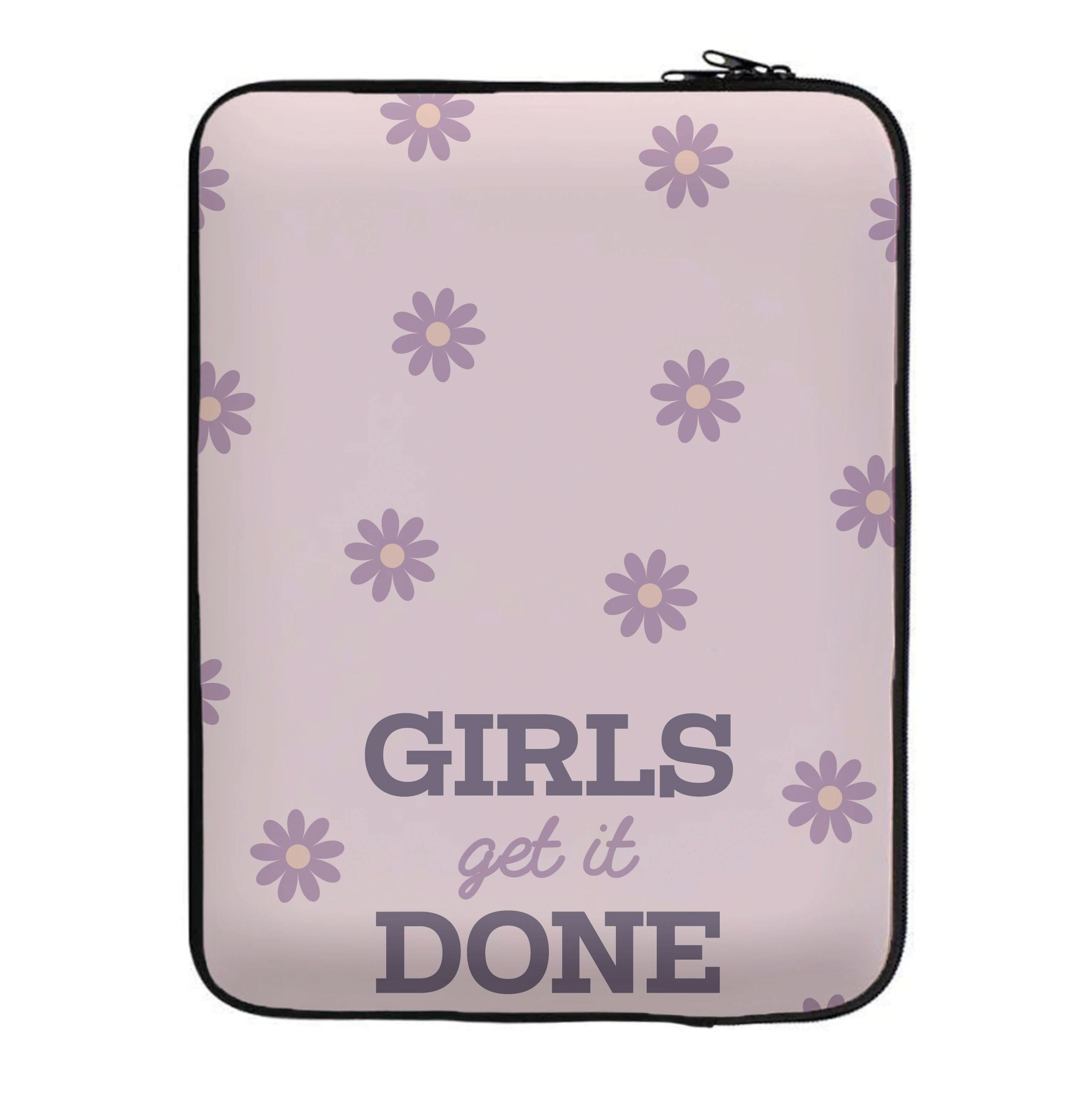 Girls Get It Done  Laptop Sleeve