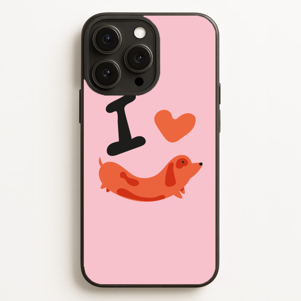I love Dachshunds Phone Case