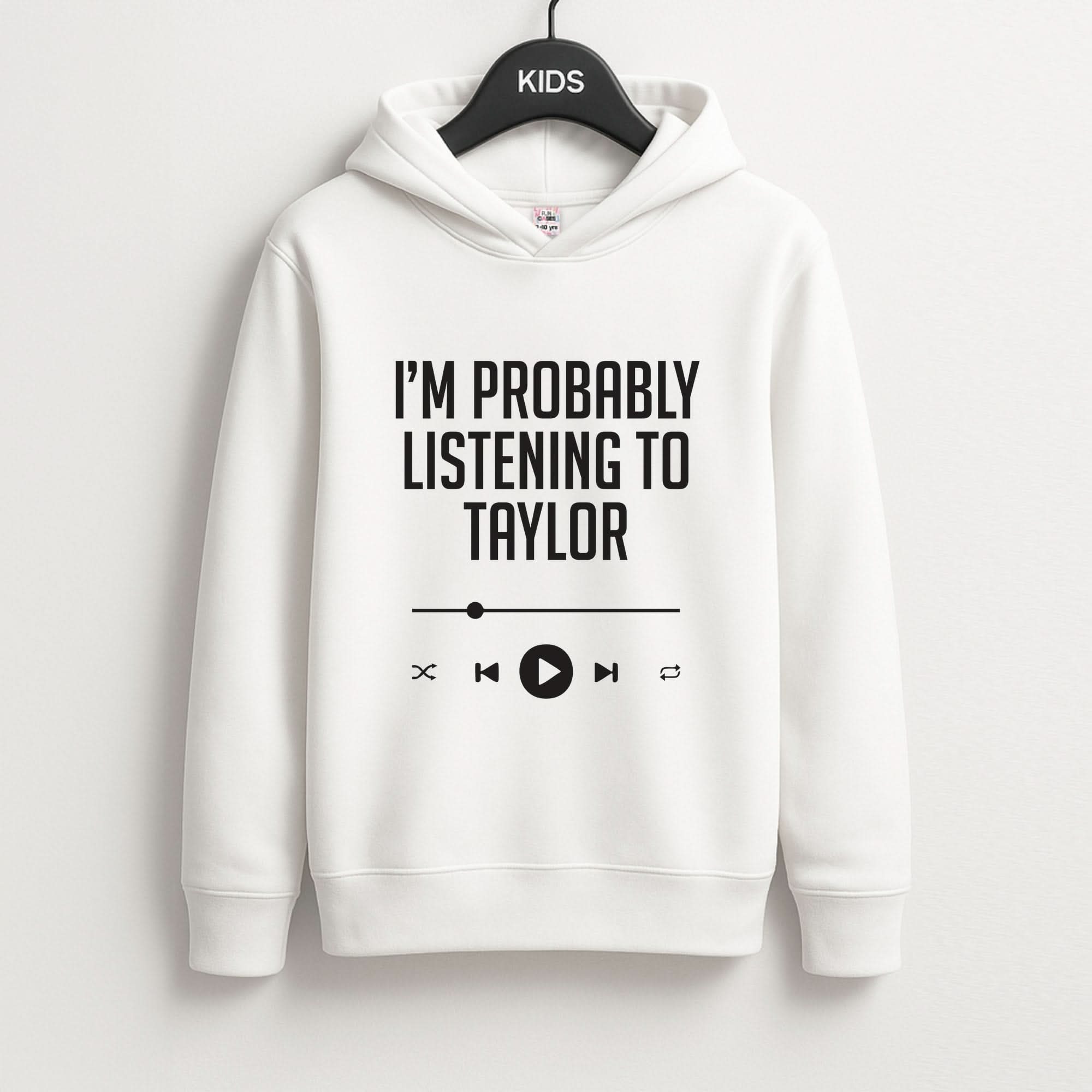 I'm Probably Listening To Taylor Kids Hoodie
