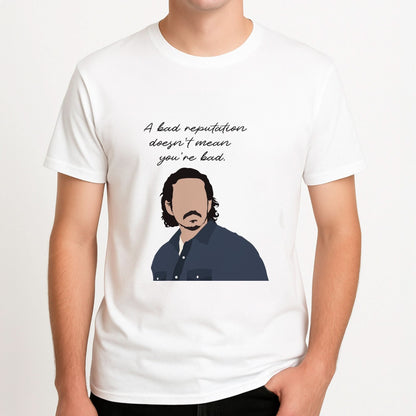 A Bad Reputation Mens T-Shirt