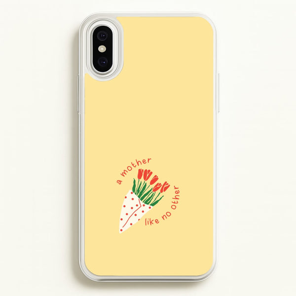 A Mother Like No Other iPhone XS Max Case