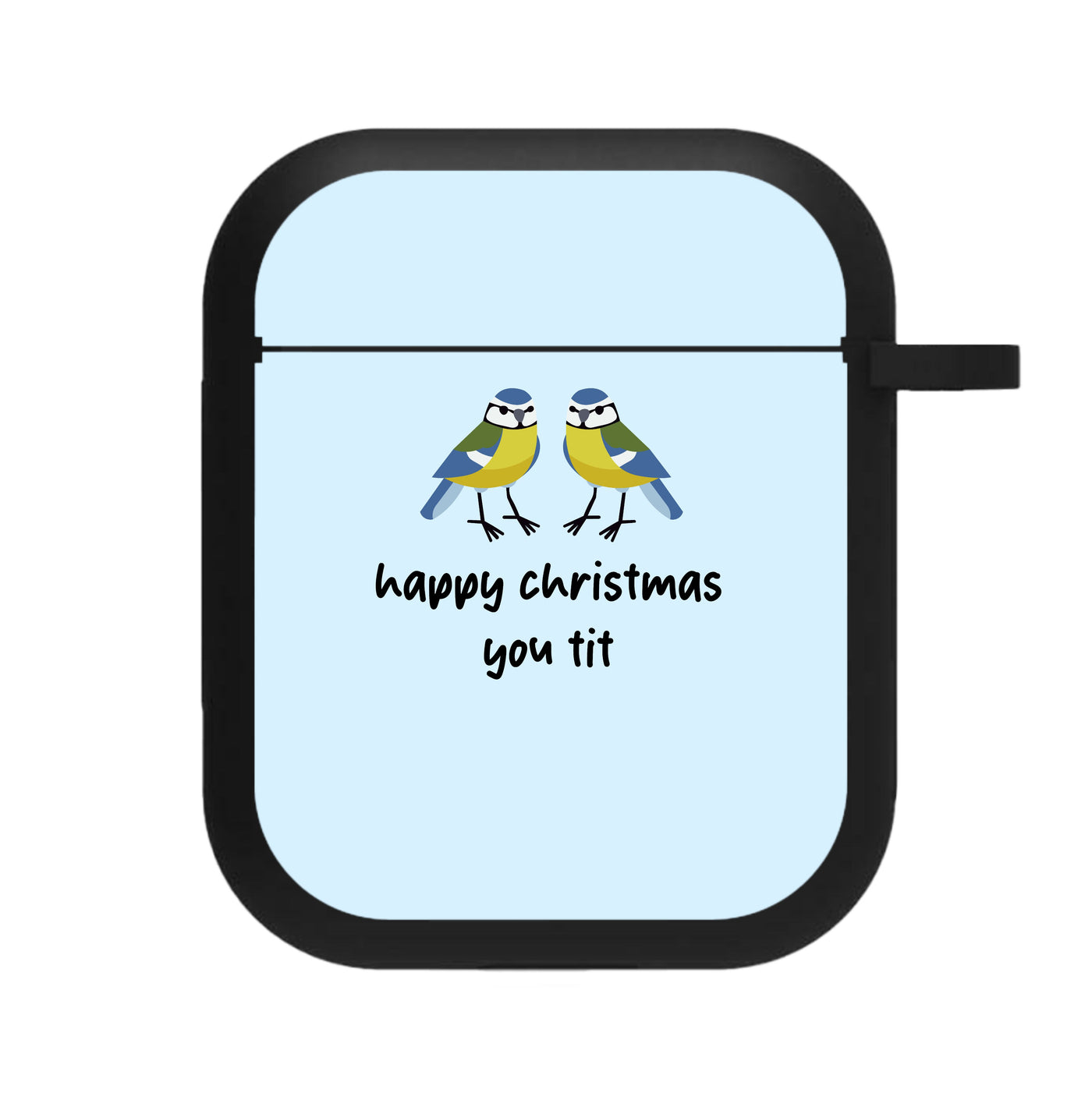 Happy Christmas You Tit - Christmas AirPods Case