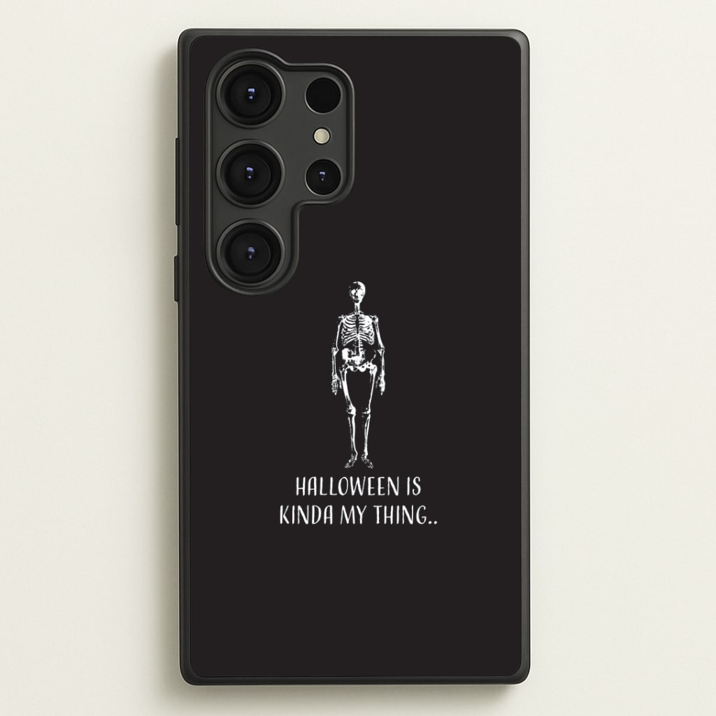 Halloween Is Kinda My Thing.. Galaxy S25 Ultra Case