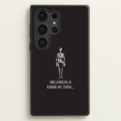 Halloween Is Kinda My Thing.. Galaxy S25 Ultra Case