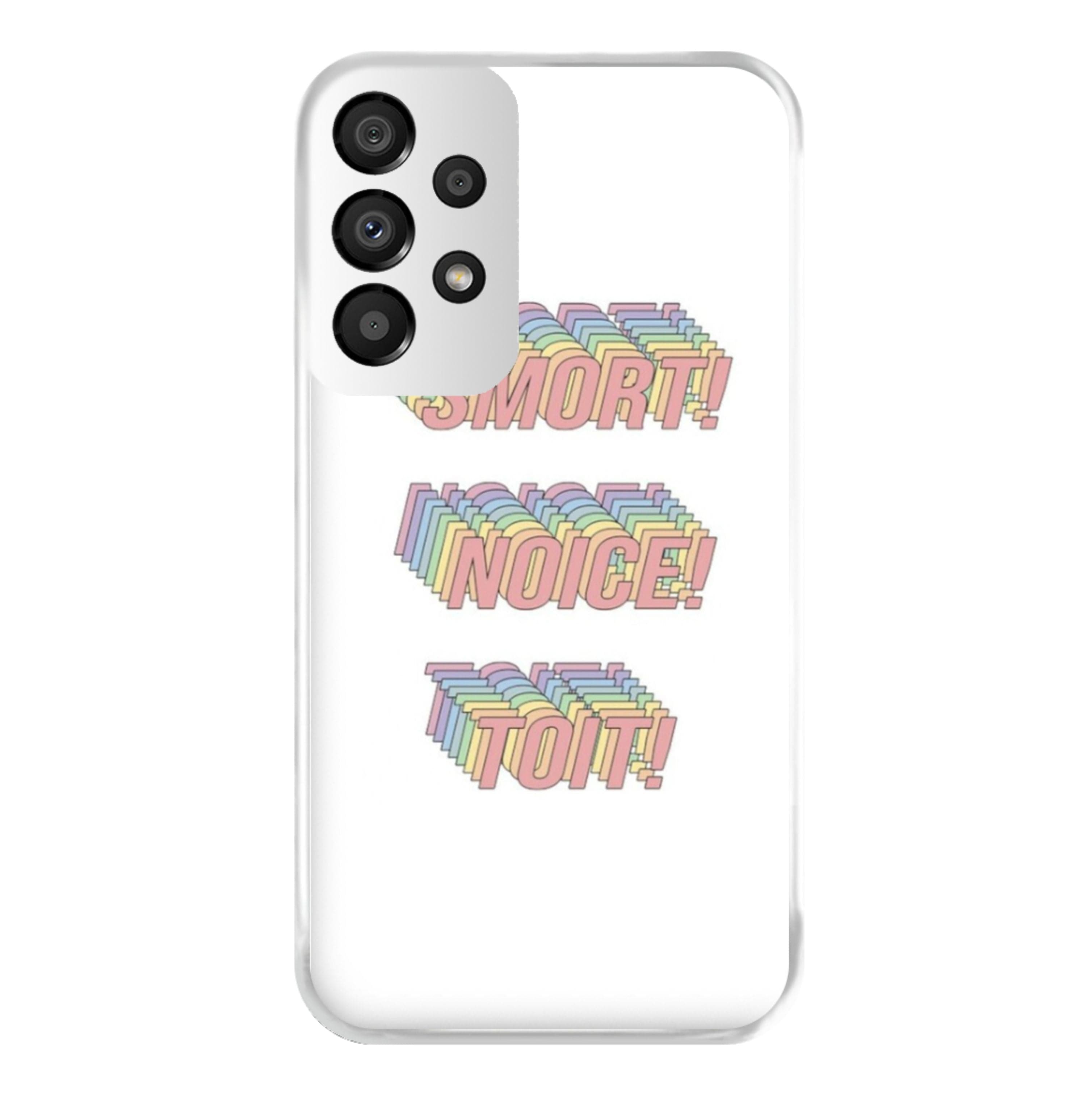 Smort, Noice, Toit - B99 Phone Case