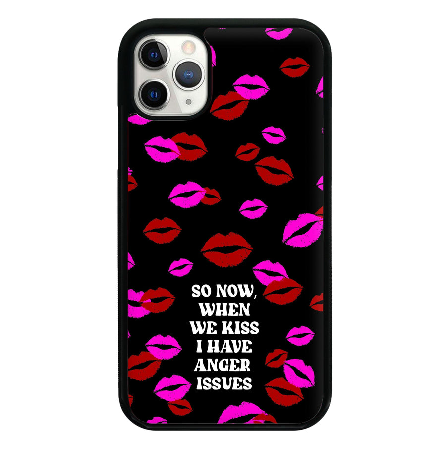 So Now When We Kiss I have Anger Issues - Chappell Roan Phone Case