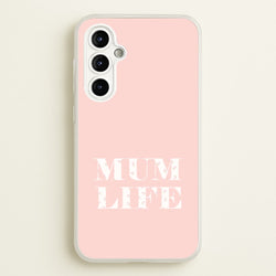 Mum Life Galaxy A54 Case